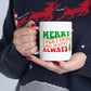 Merry Everything & Happy Always Festive Christmas Mug