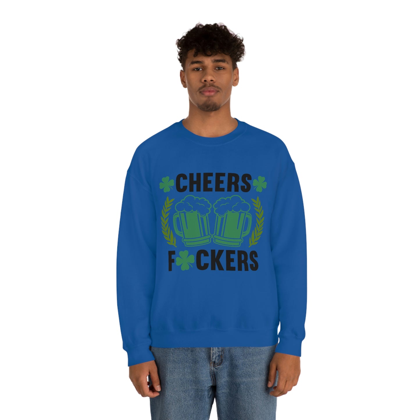 Cheers Fuckers Funny St. Patrick's Day Crewneck Sweatshirt