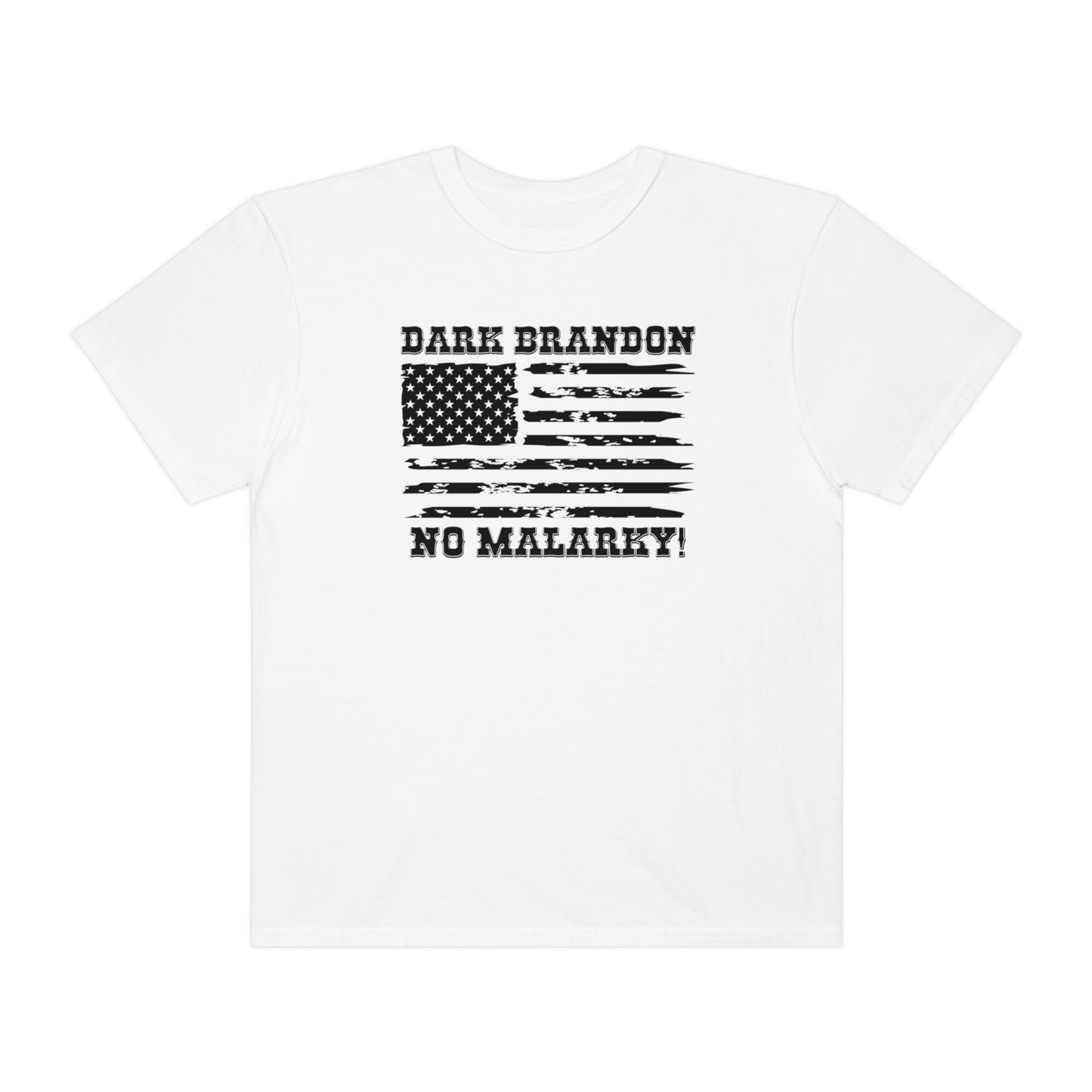 Dark Brandon No Malarky Tshirt