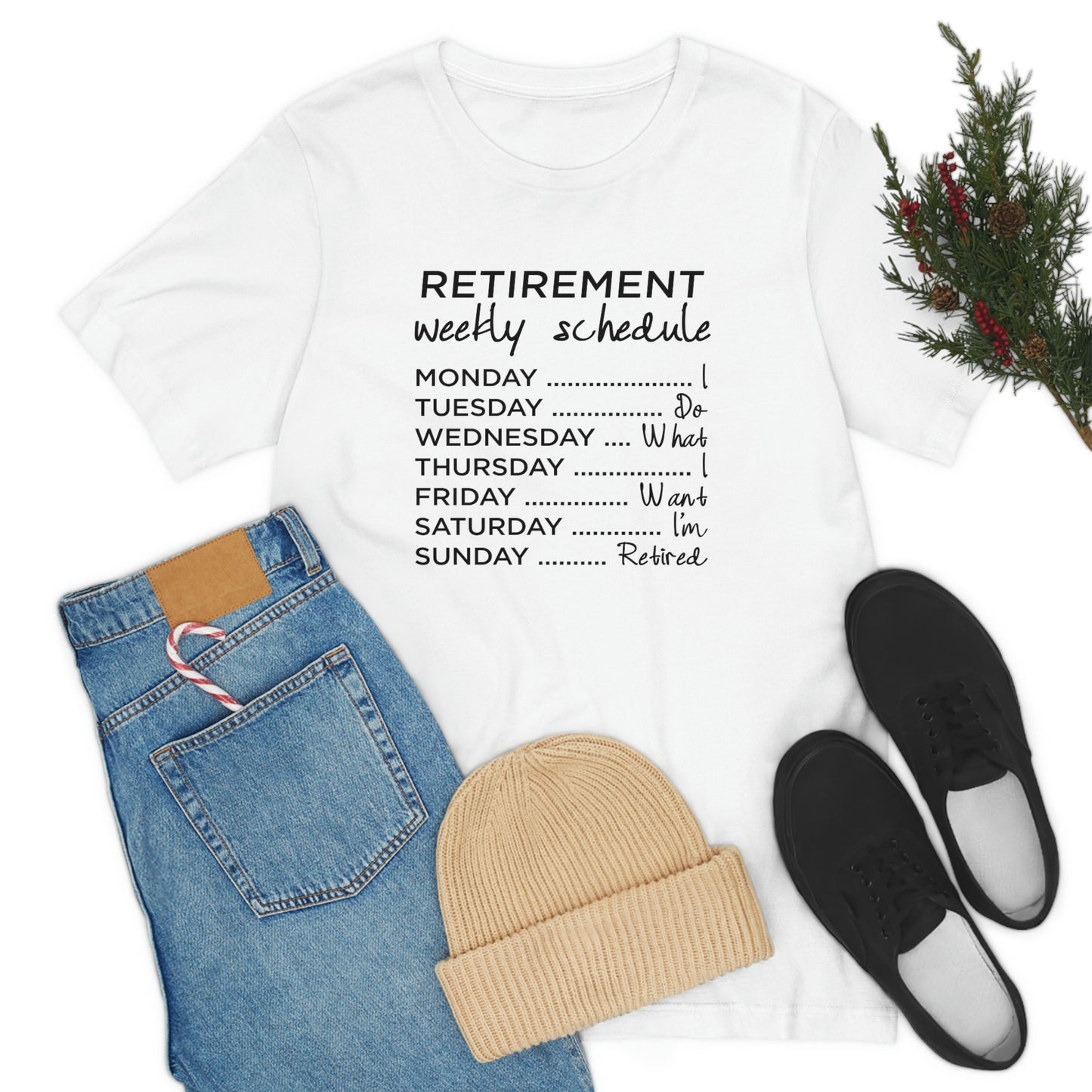 Weekly Retirement Schedule Short Sleeve Tshirt