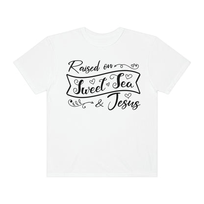 Southern Girl Raised on Sweet Tea & Jesus Tshirt