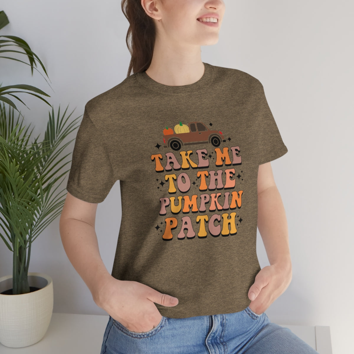 Take Me to the Pumpkin Patch Fall Thanksgiving Teeshirt on Unisex Jersey Short Sleeve Tee