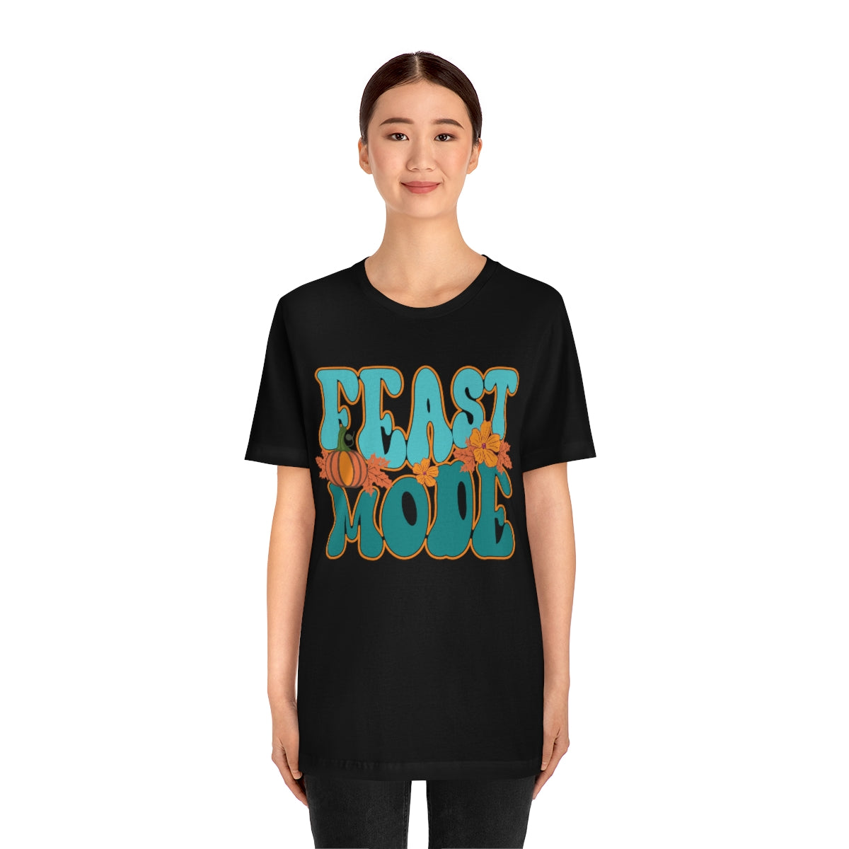 Feast Mode Cute Thanksgiving Tshirt Design | Thanksgiving TShirt | Thanksgiving T-Shirt | Thanksgiving Teeshirt Design on Unisex Jersey Short Sleeve Tee