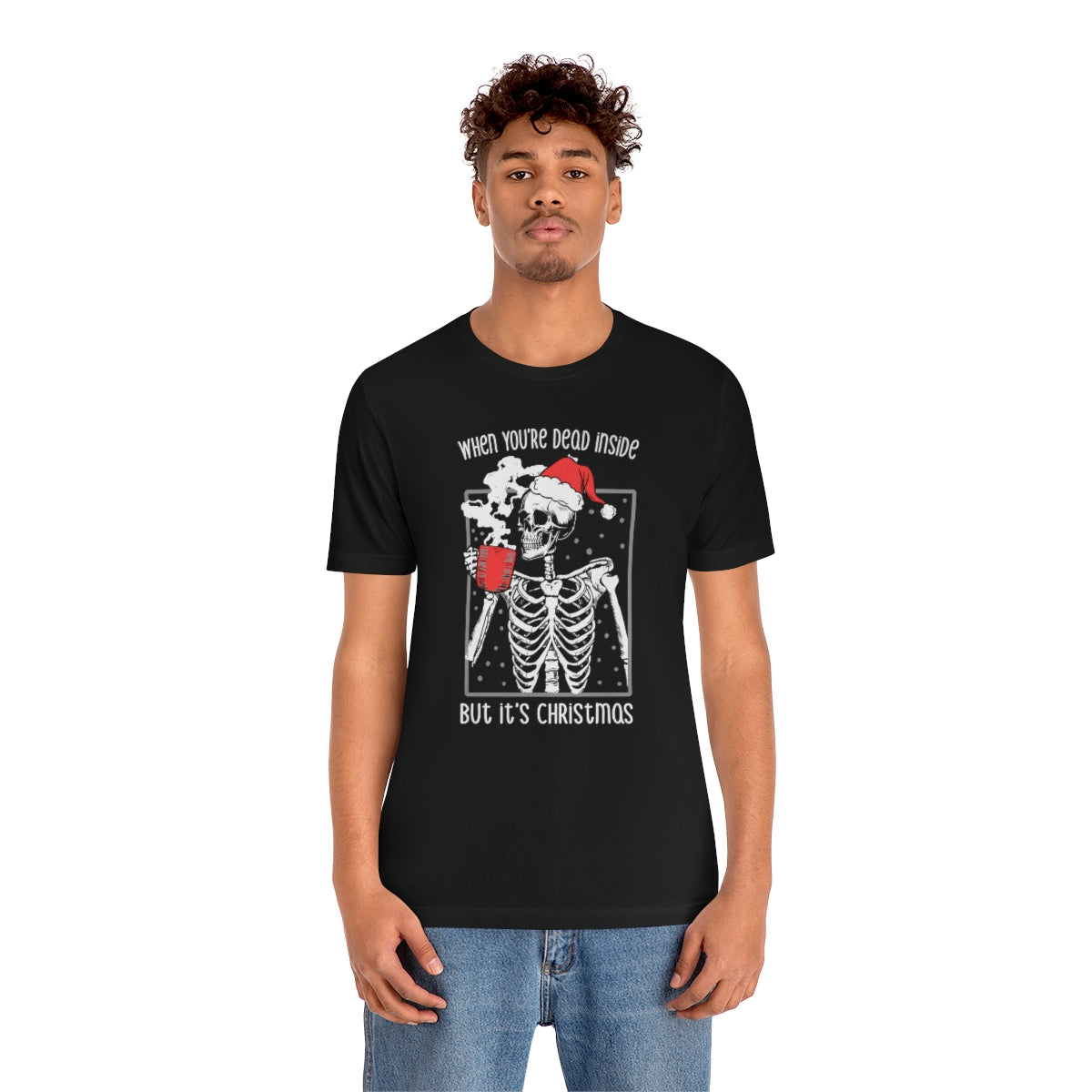 When You're Dead Inside Skeleton Christmas Tshirt