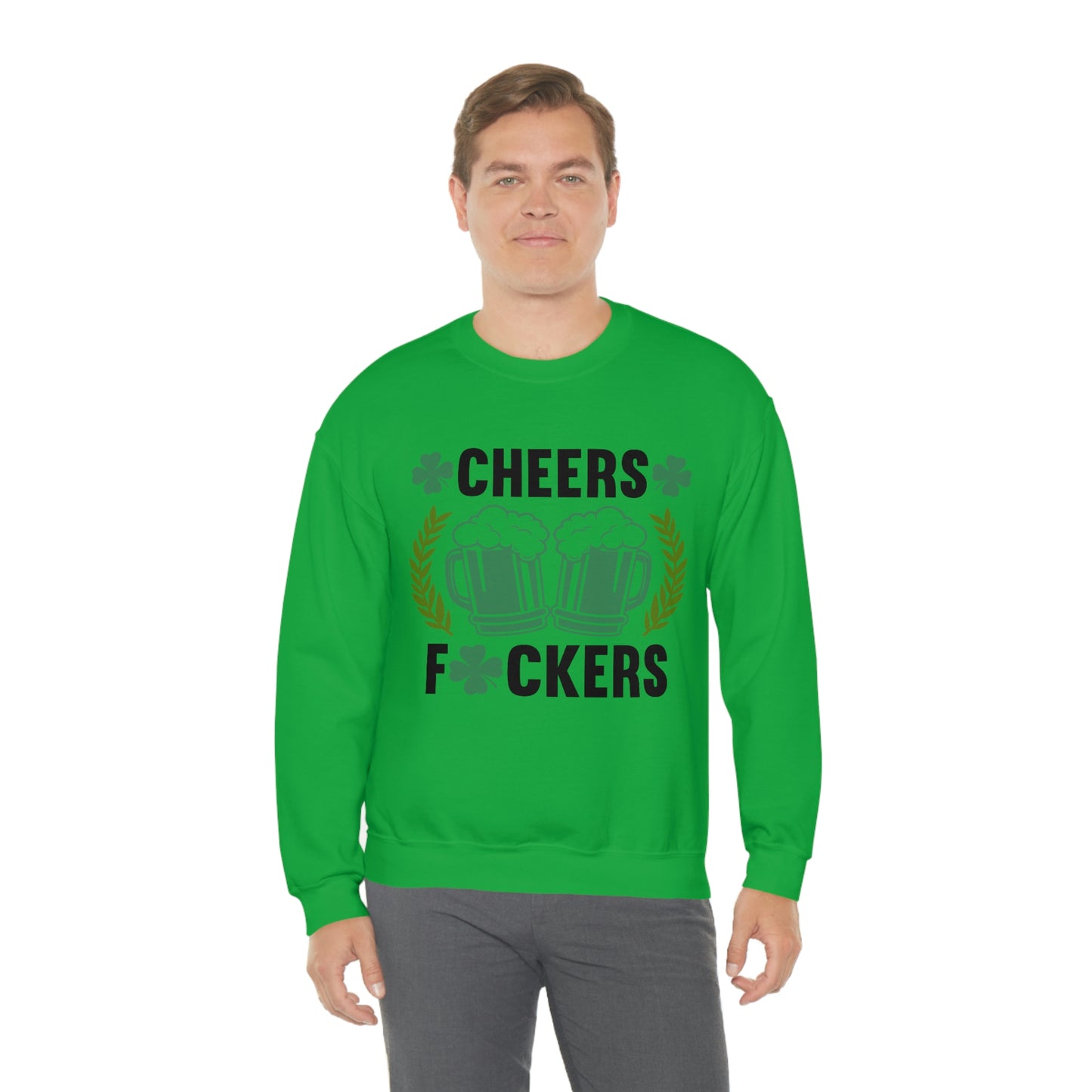 Cheers Fuckers Funny St. Patrick's Day Crewneck Sweatshirt