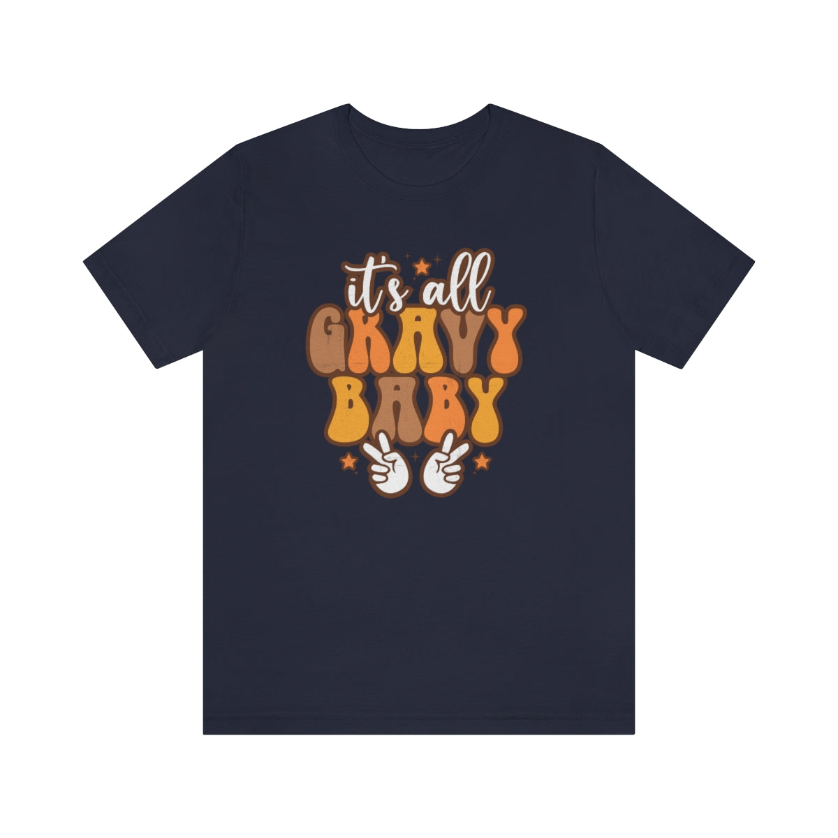 It's All Gravy Baby Thanksgiving Teeshirt on Unisex Jersey Short Sleeve Tee