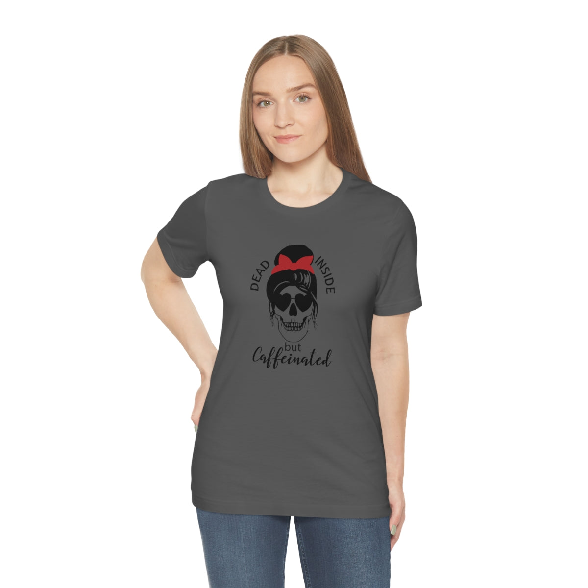 Dead Inside but Caffeinated Skeleton TShirt, Funny Shirt, Halloween Coffee Lover Gift on Unisex Jersey Short Sleeve Tee