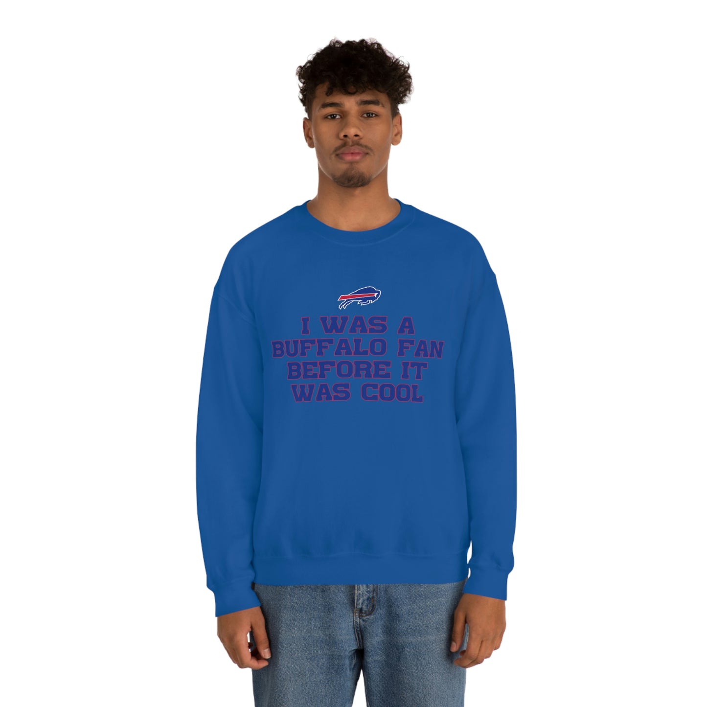 I was a Buffalo Fan Before it was Cool Bills Mafia Buffalo Bills Football Crewneck Sweatshirt