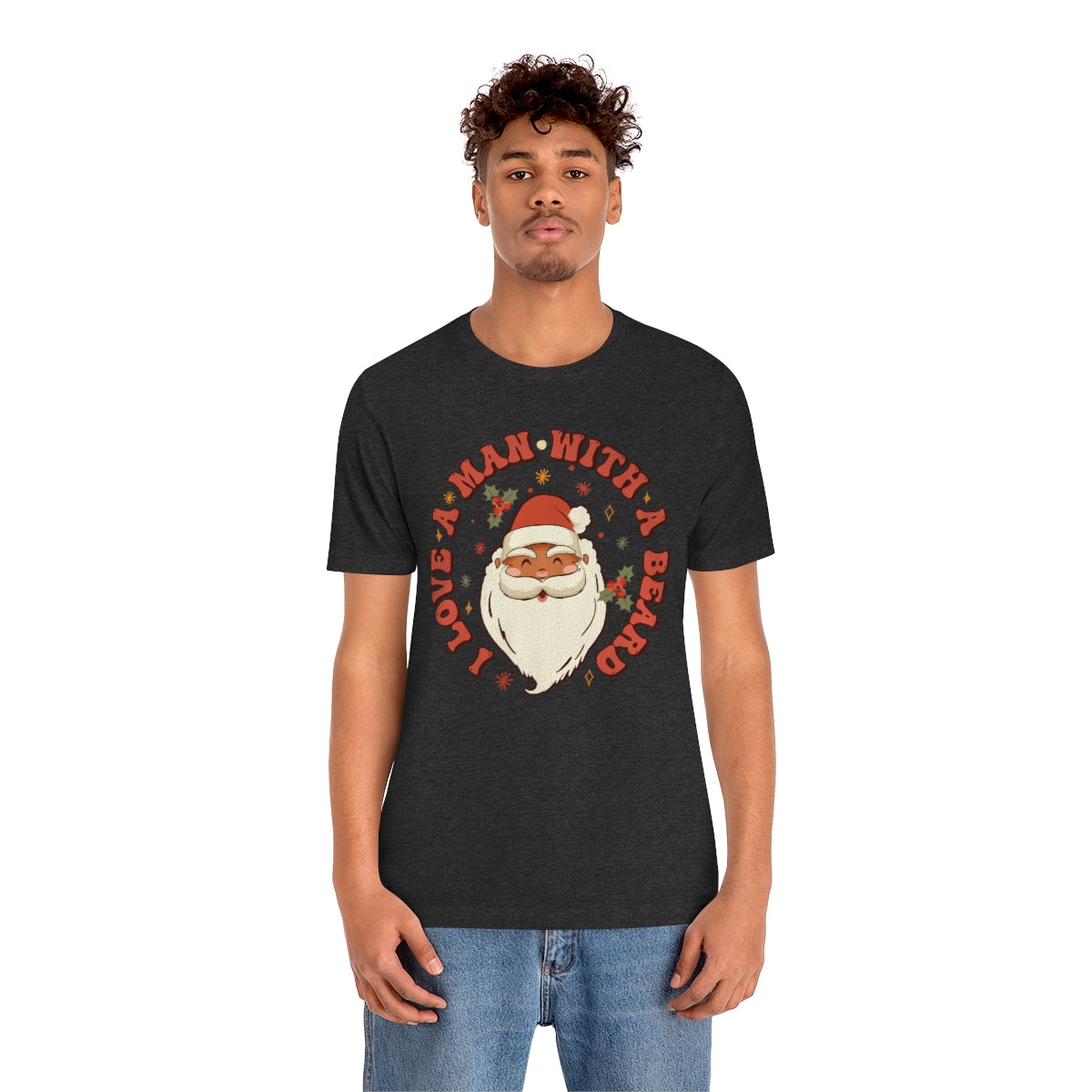 I Love a Man With A Beard Santa Christmas Tshirt