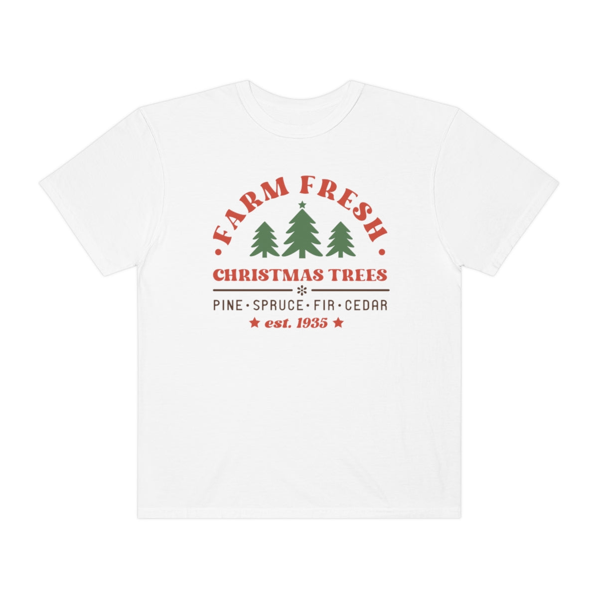 Farm Fresh Christmas Trees Christmas T-Shirt