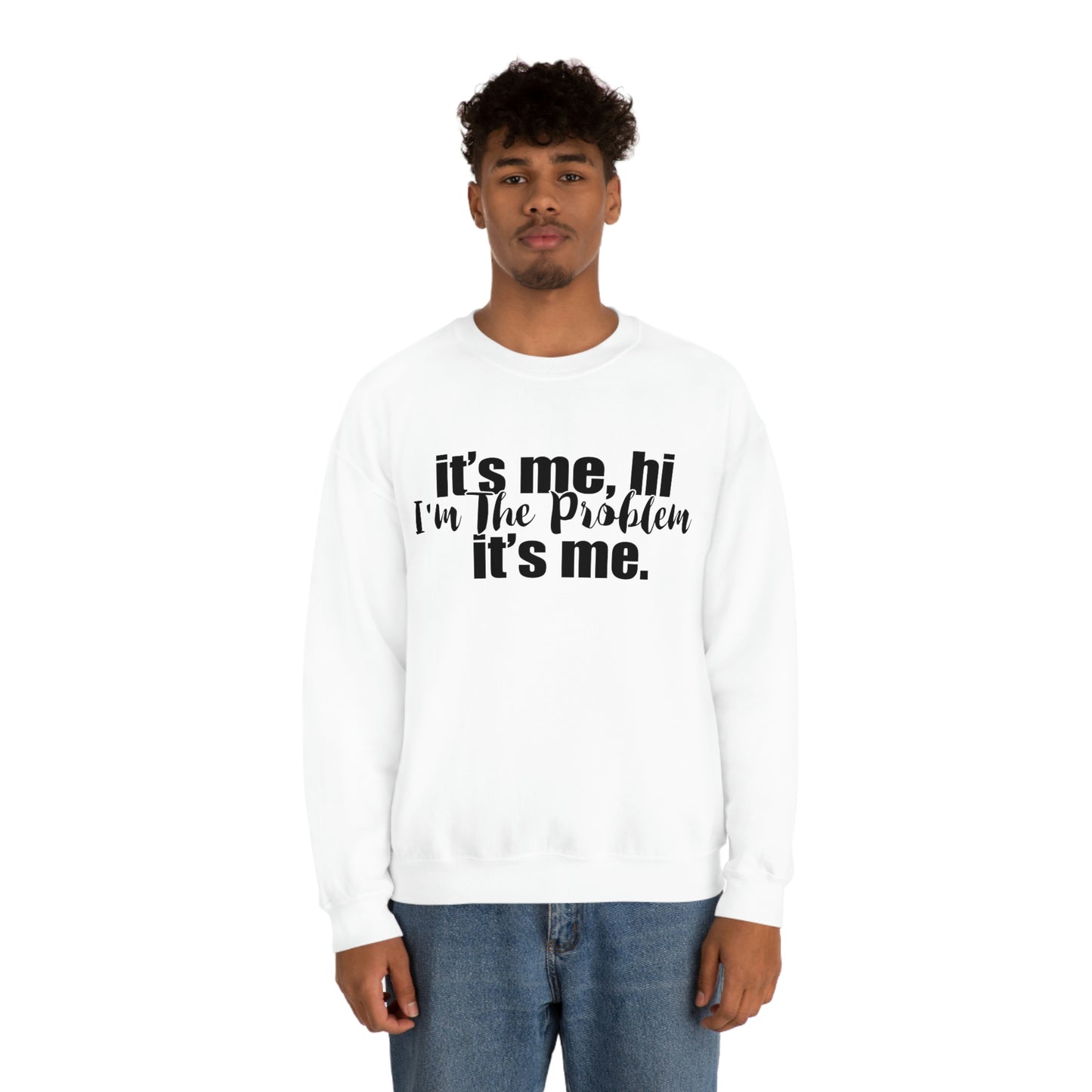 Its Me, Hi, I'm the Problem it's Me, T Swift Taylor Swift Merch Fan Gift Crewneck Sweatshirt