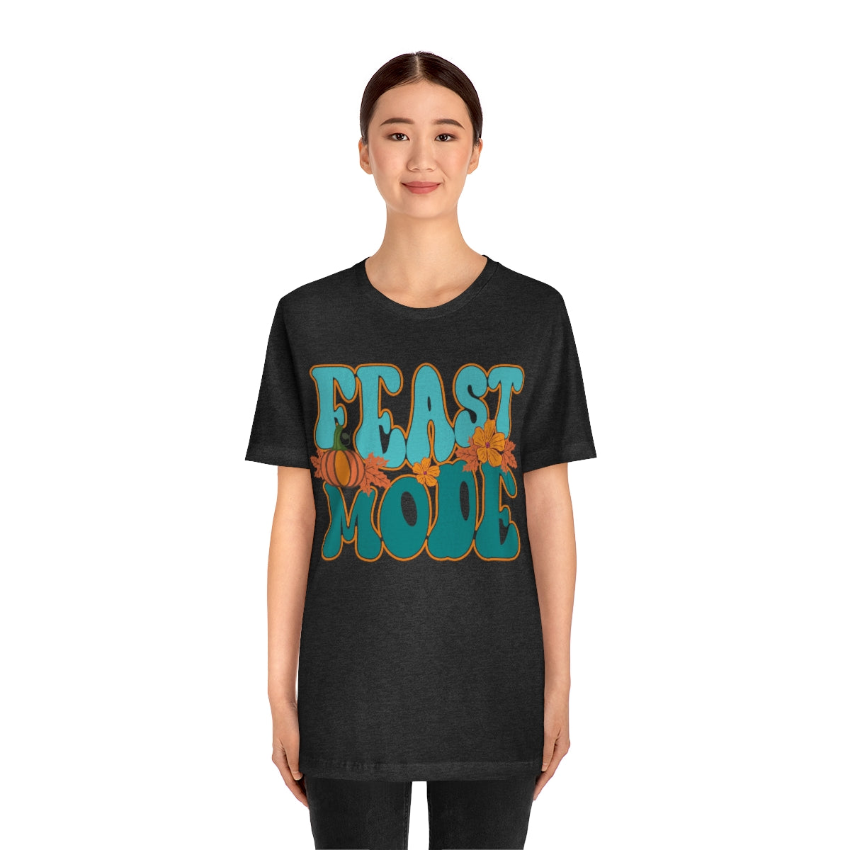 Feast Mode Cute Thanksgiving Tshirt Design | Thanksgiving TShirt | Thanksgiving T-Shirt | Thanksgiving Teeshirt Design on Unisex Jersey Short Sleeve Tee