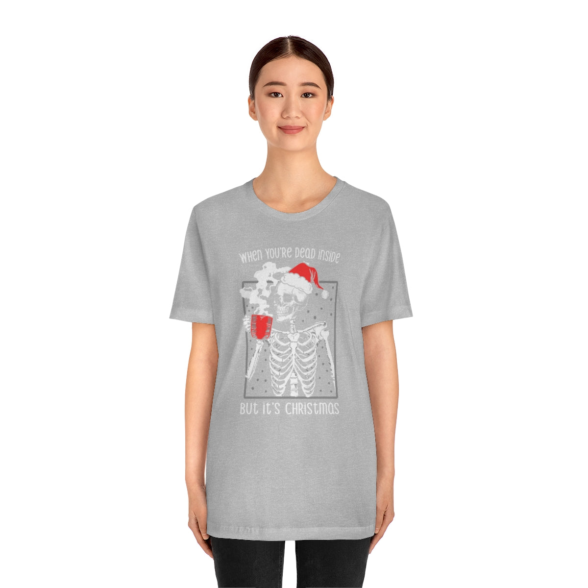 When You're Dead Inside Skeleton Christmas Tshirt