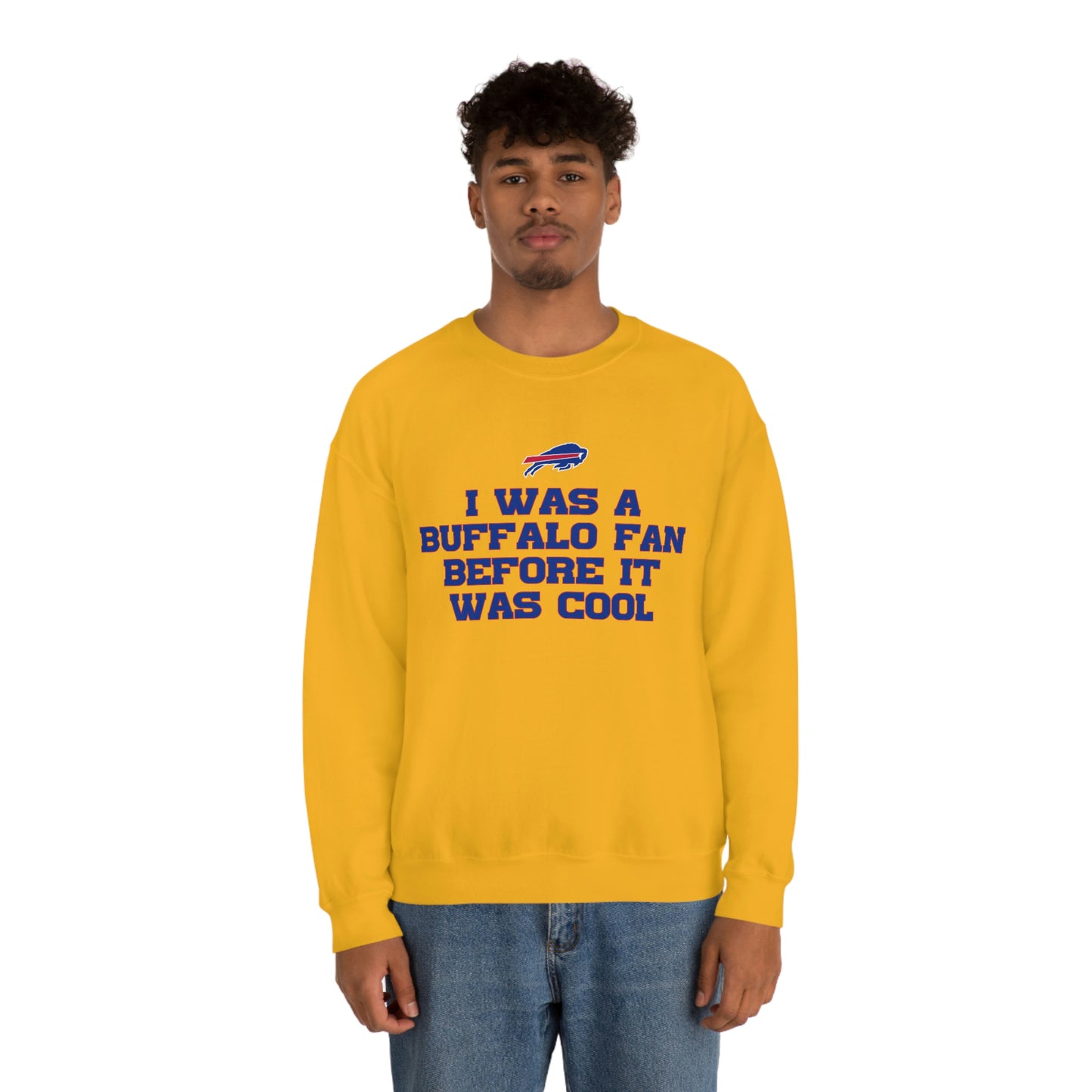 I was a Buffalo Fan Before it was Cool Bills Mafia Buffalo Bills Football Crewneck Sweatshirt