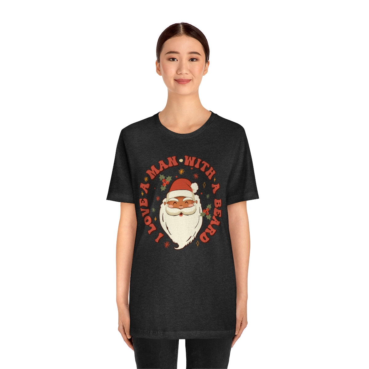 I Love a Man With A Beard Santa Christmas Tshirt