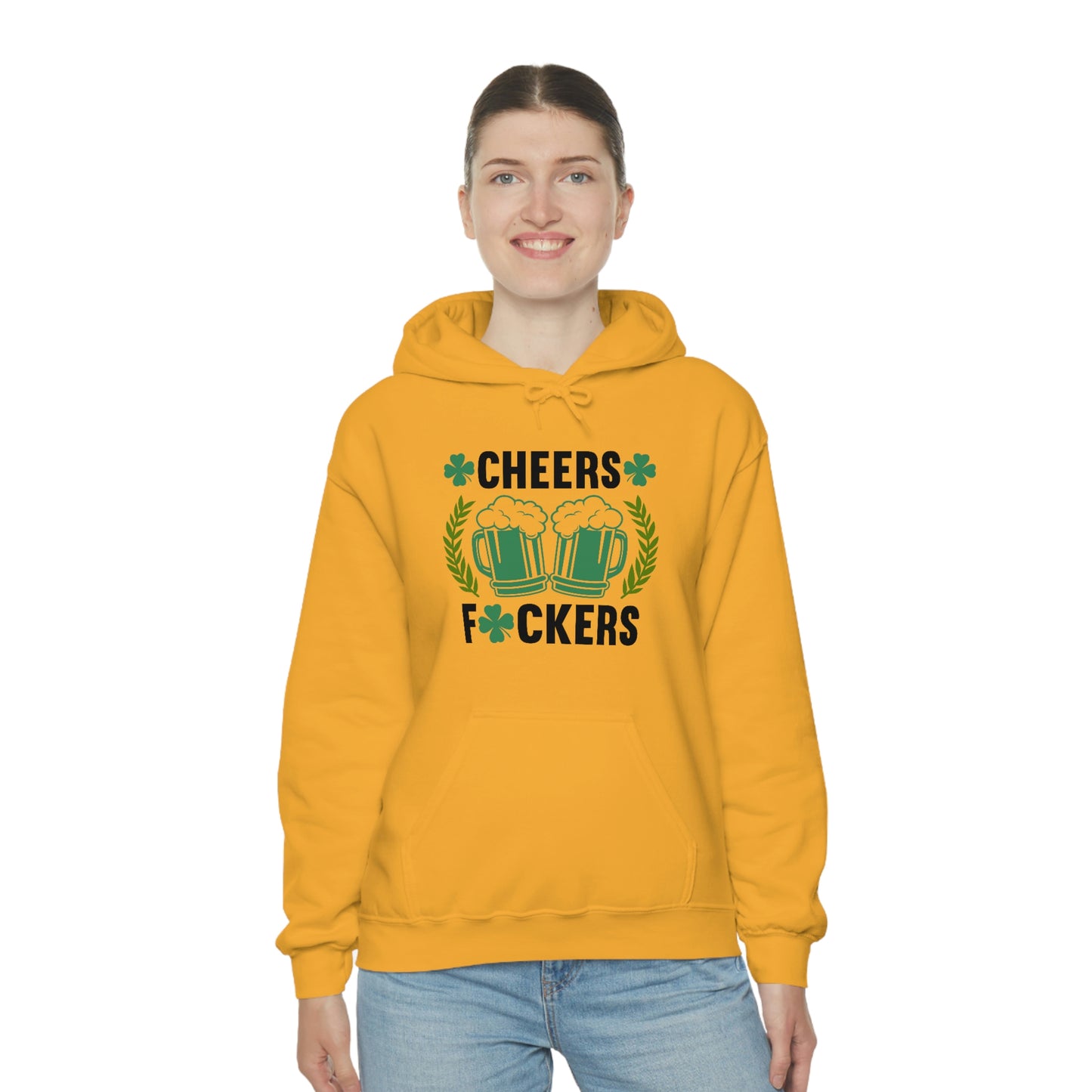 Cheers Fuckers Funny St. Patrick's Day Hooded Sweatshirt