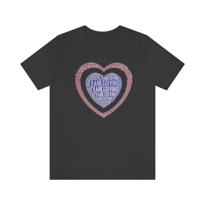 Cute Heart Thanksgiving Tshirt Design | Thanksgiving TShirt | Thanksgiving T-Shirt | Thanksgiving Teeshirt Design on Unisex Jersey Short Sleeve Tee