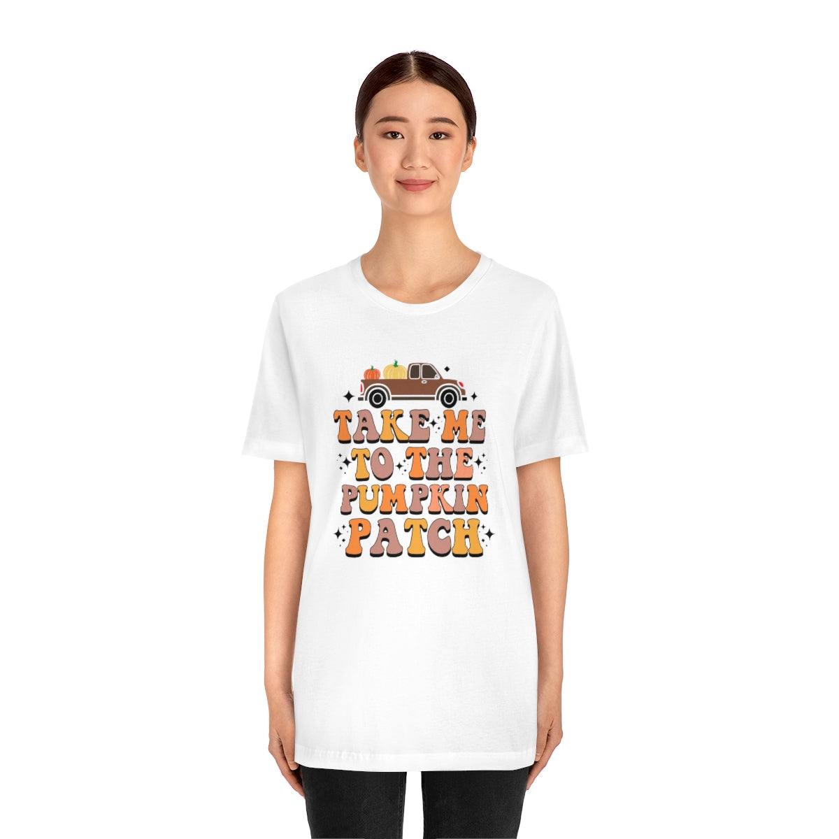 Take Me to the Pumpkin Patch Fall Thanksgiving Teeshirt on Unisex Jersey Short Sleeve Tee