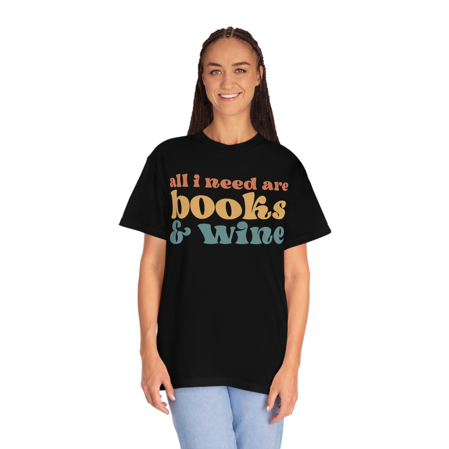 "All I Need Are Books and Wine" Reading Books Tshirt