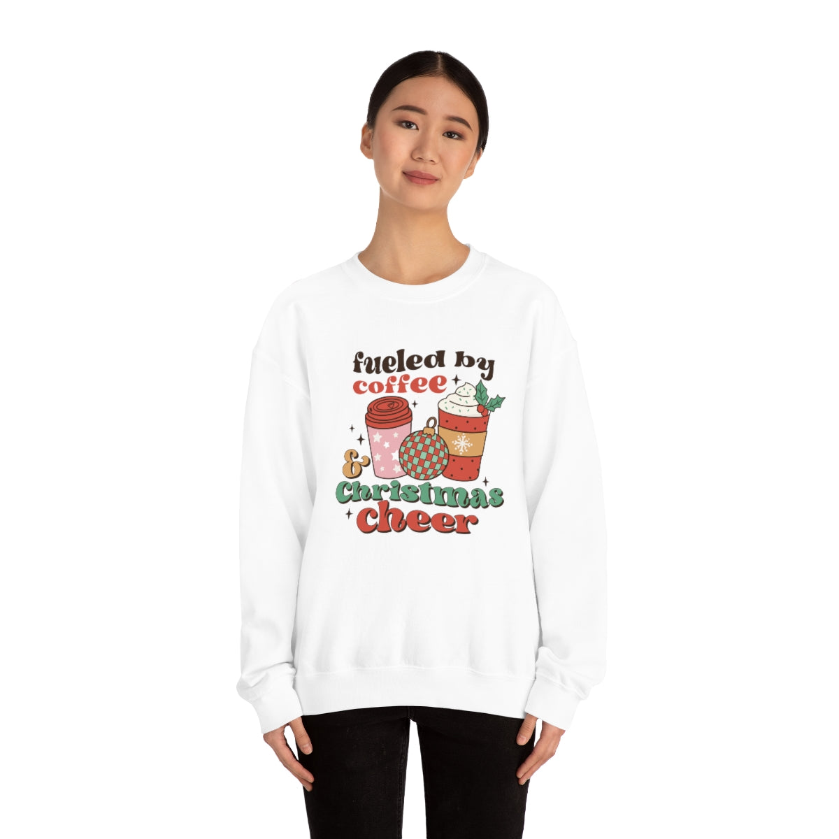 Fueled by Coffee and Christmas Cheer Xmas Holiday Sweatshirt