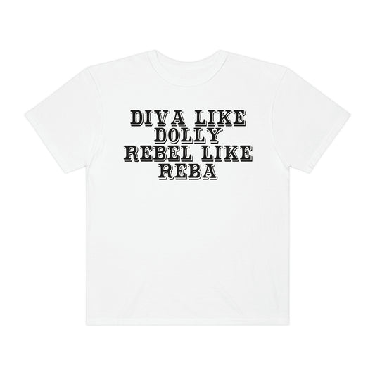 Diva Like Dolly, Rebel Like Reba Country Music Tshirt