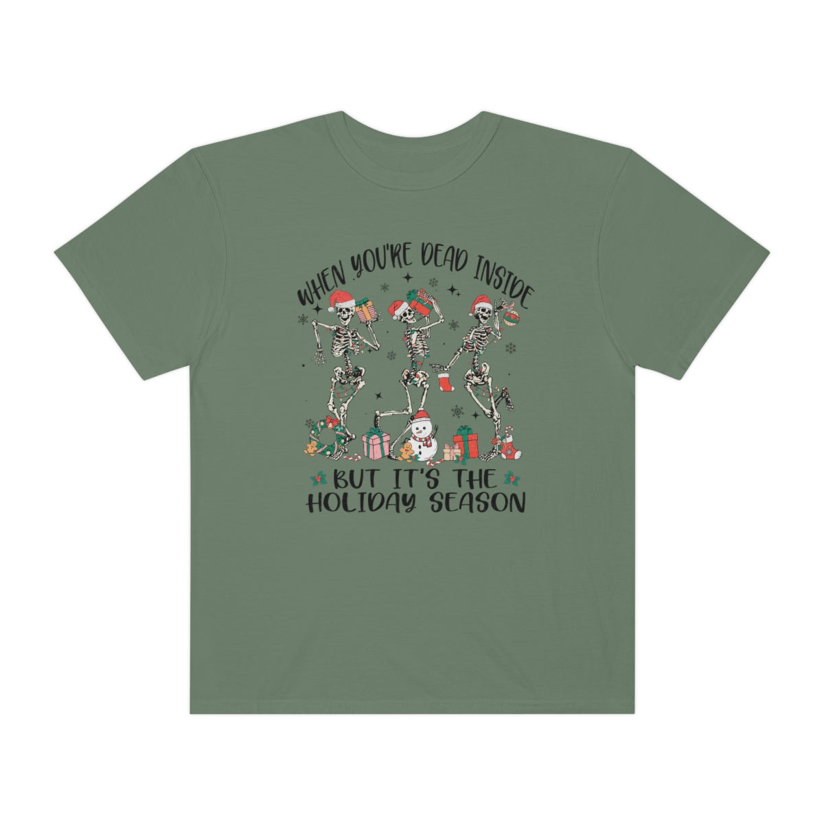 When You're Dead Inside but it's the Holiday Season Skeletons Funny Christmas Tshirt