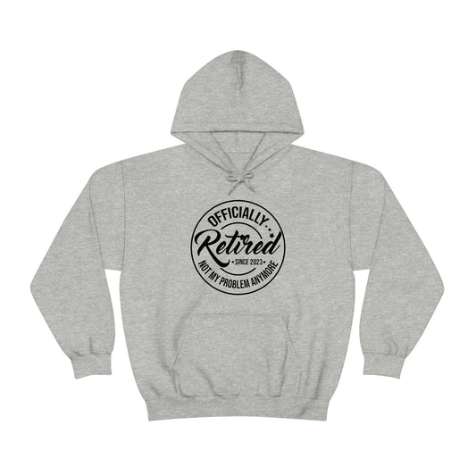 Officially Retired 2023 Retirement Hooded Sweatshirt