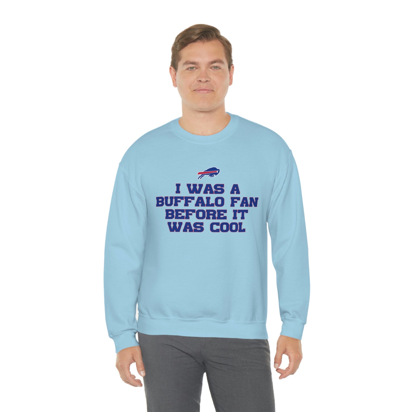 I was a Buffalo Fan Before it was Cool Bills Mafia Buffalo Bills Football Crewneck Sweatshirt