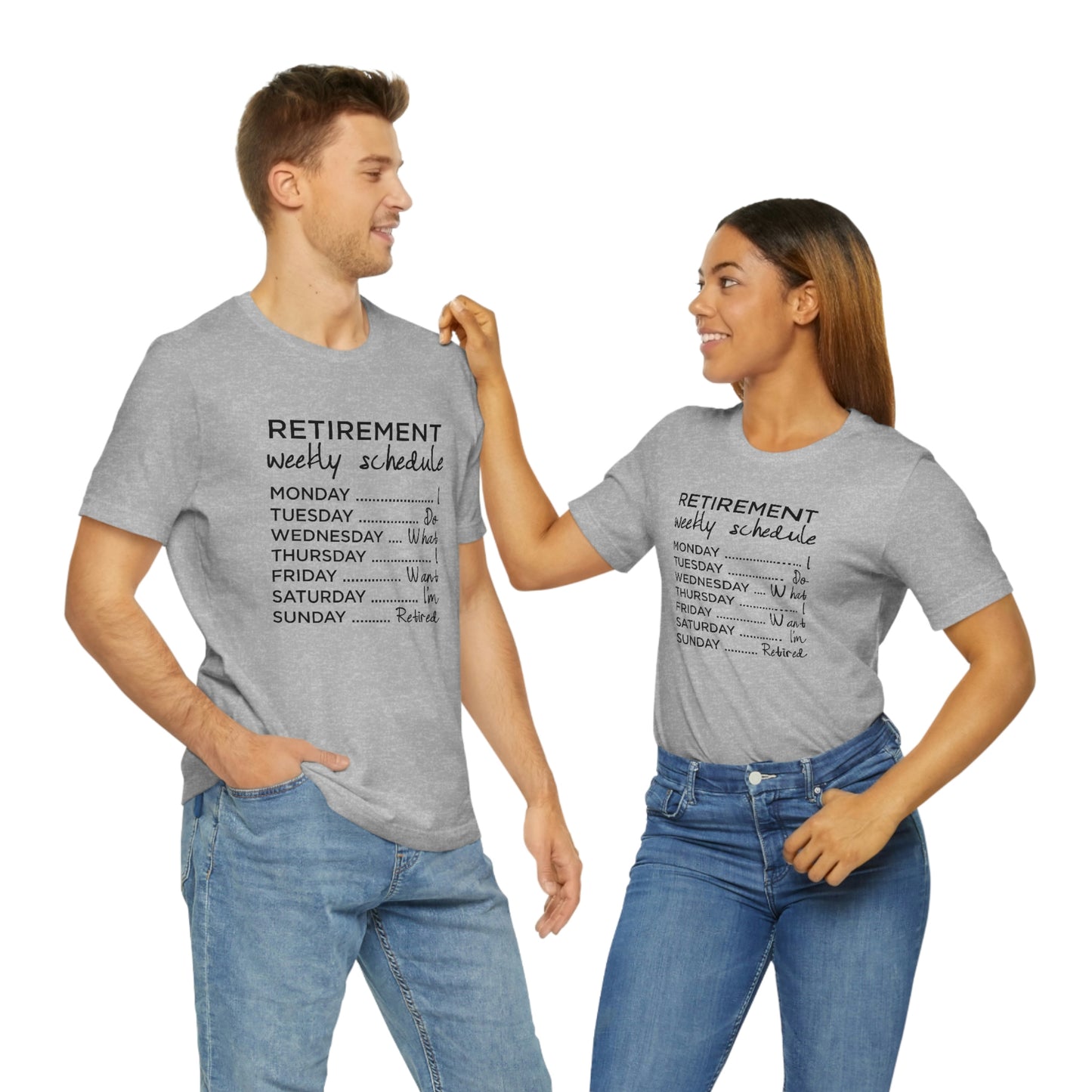 Weekly Retirement Schedule Short Sleeve Tshirt