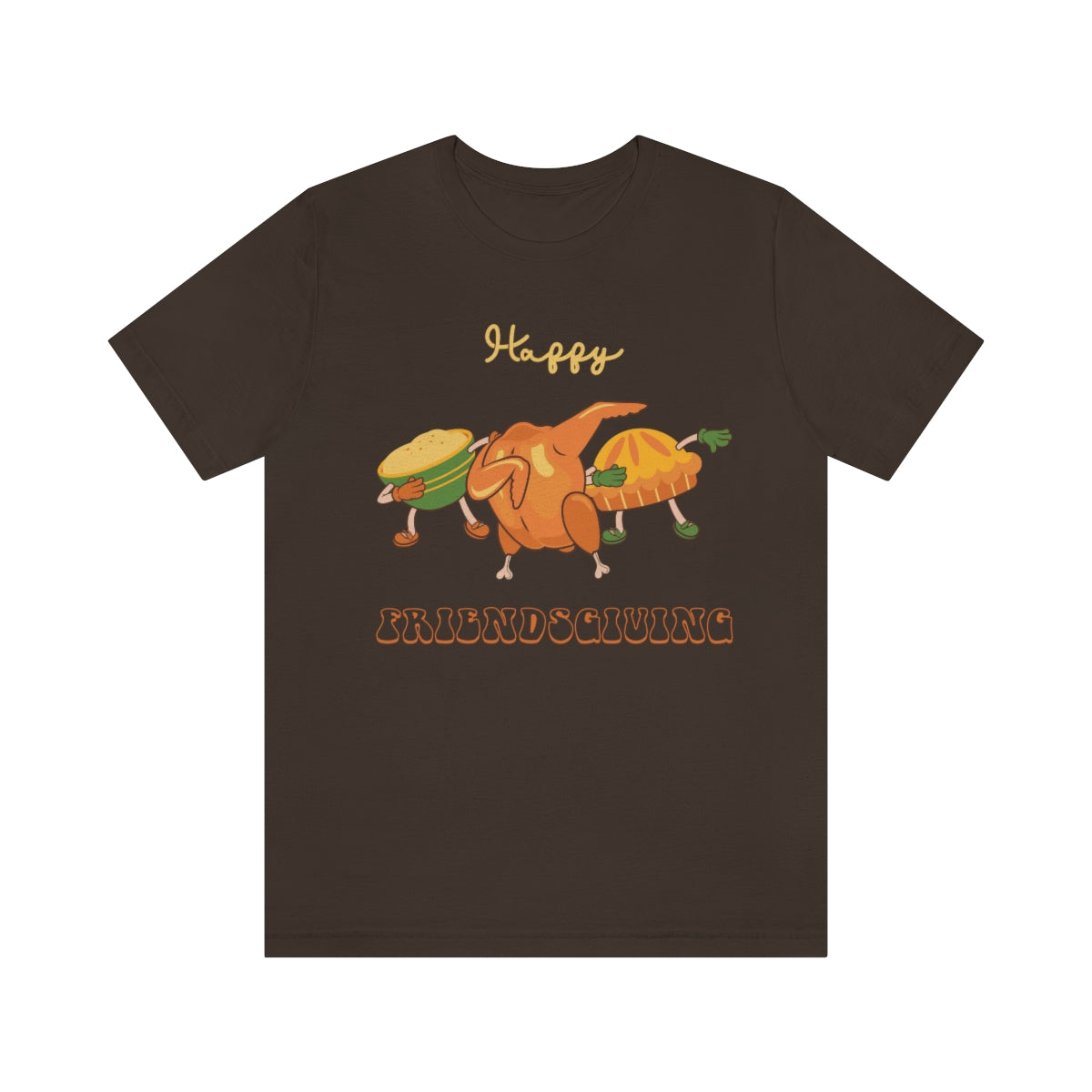 Happy Friendsgiving Thanksgiving Dinner Themed Tshirt