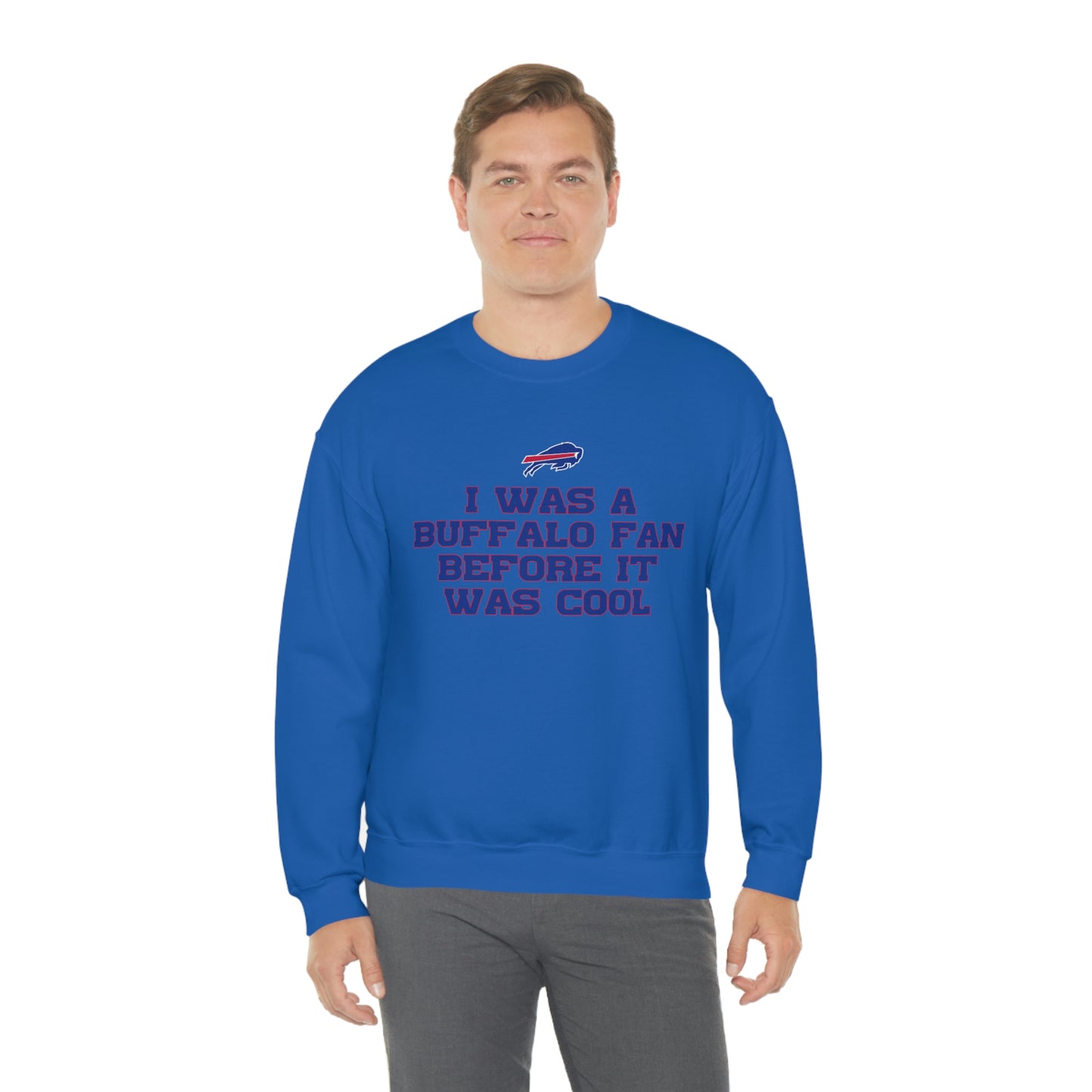 I was a Buffalo Fan Before it was Cool Bills Mafia Buffalo Bills Football Crewneck Sweatshirt