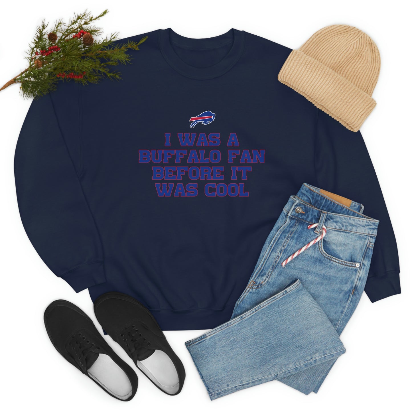 I was a Buffalo Fan Before it was Cool Bills Mafia Buffalo Bills Football Crewneck Sweatshirt