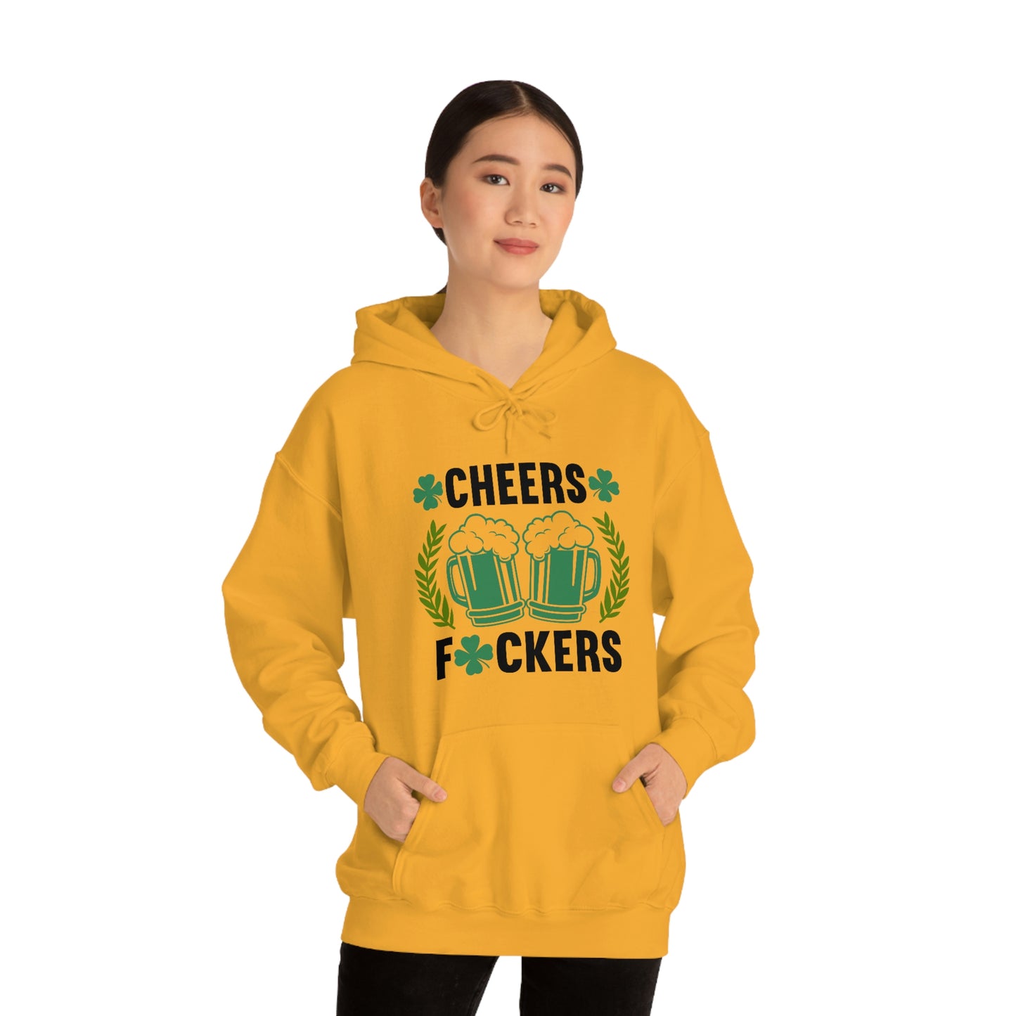 Cheers Fuckers Funny St. Patrick's Day Hooded Sweatshirt