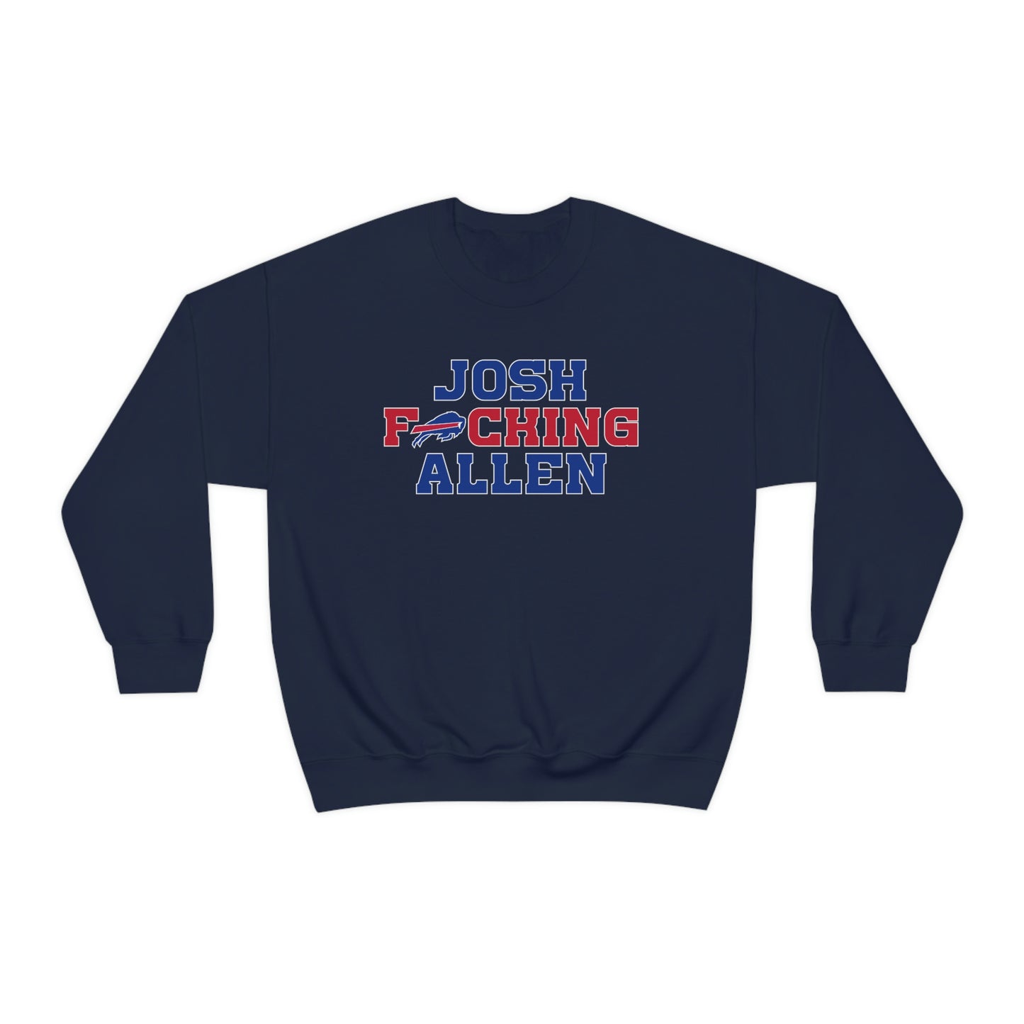 Josh Freaking Allen Bills Mafia #17 Buffalo Bills Football Crewneck Sweatshirt