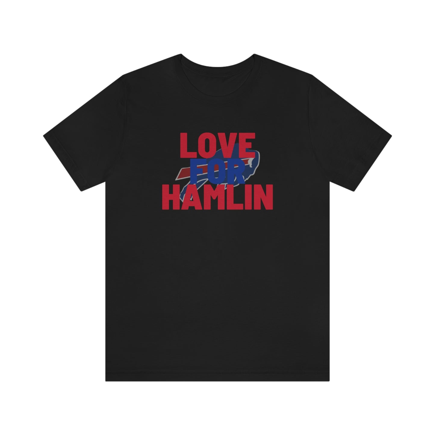 Love for Hamlin Buffalo Bills Logo #3 Unisex Jersey Short Sleeve Tee