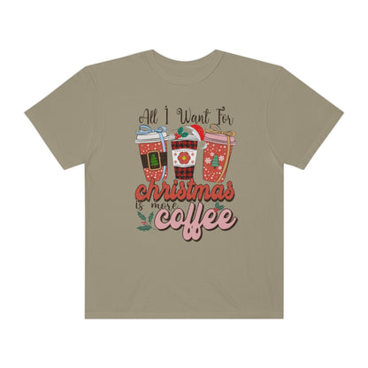 All I want for Christmas is More Coffee Xmas Tshirt