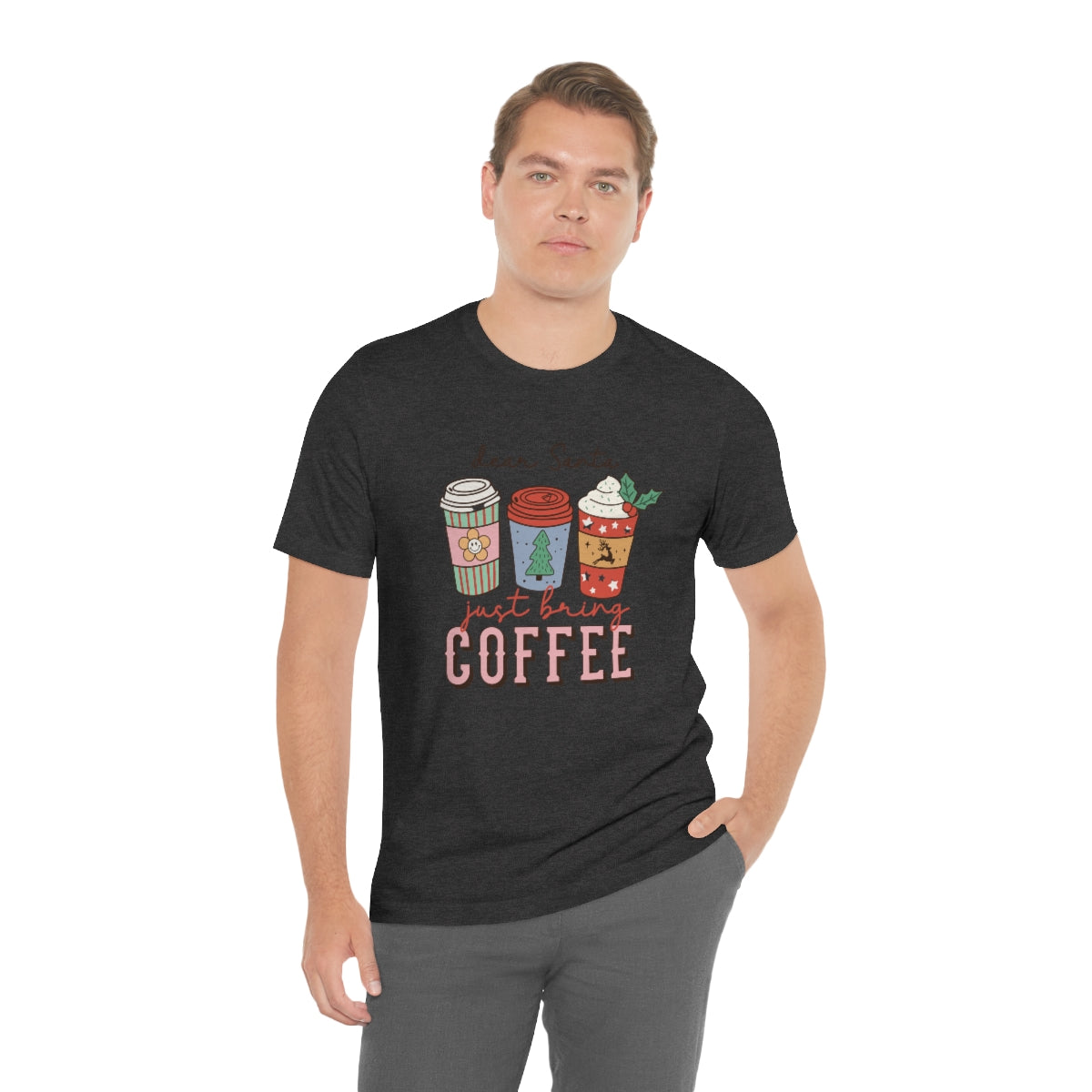 Dear Santa Just Bring Coffee Christmas Tshirt