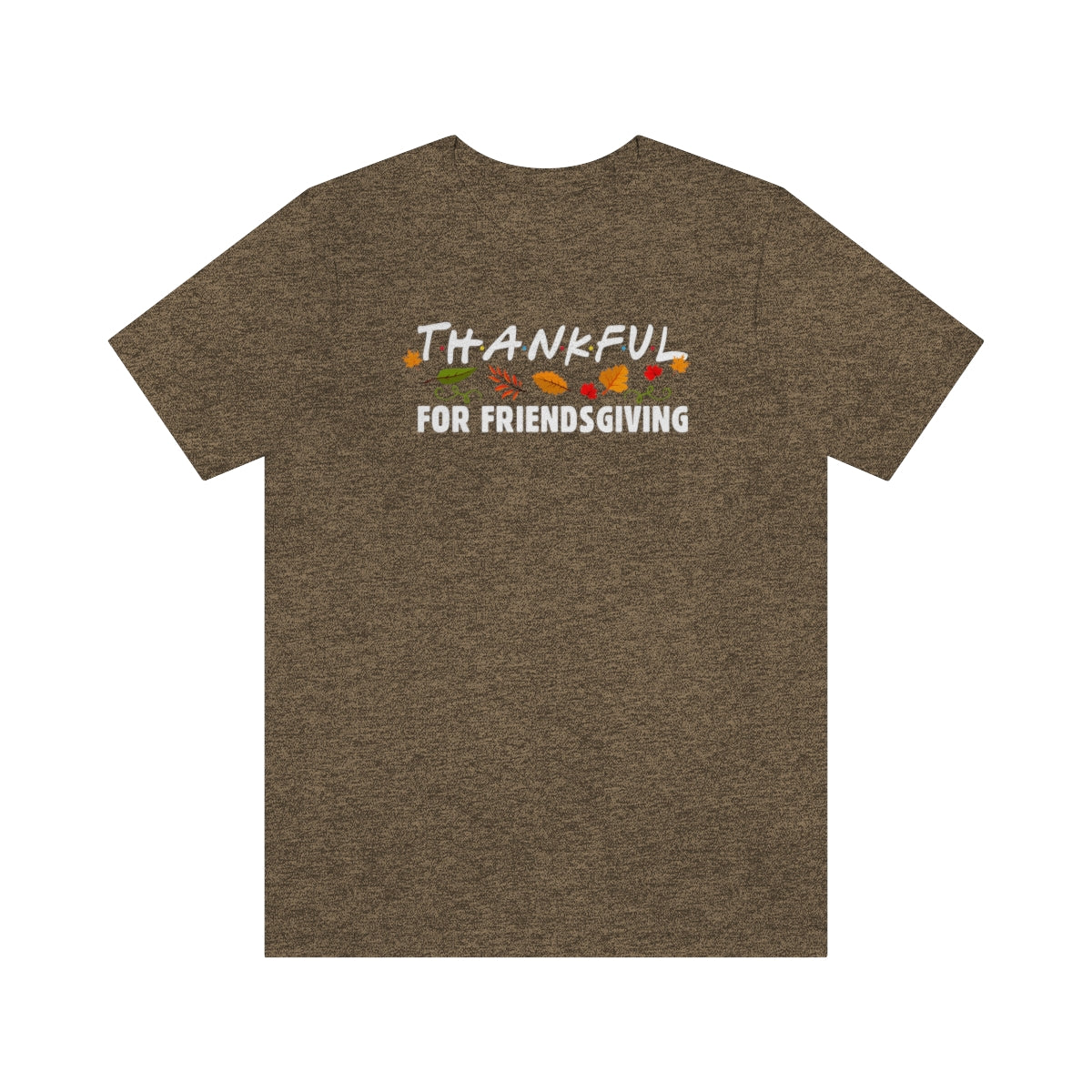 Thankful for Friendsgiving Friends Themed Thanksgiving Tshirt