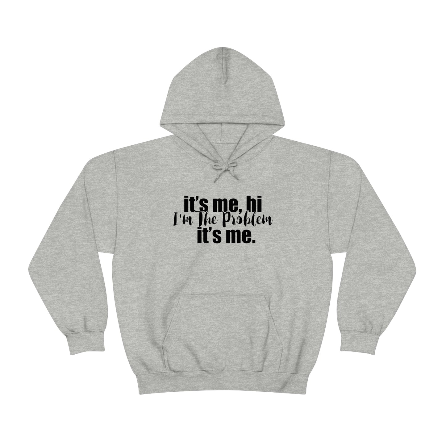 Its Me, Hi, I'm the Problem it's Me, T Swift Taylor Swift Merch Fan Gift Hooded Sweatshirt