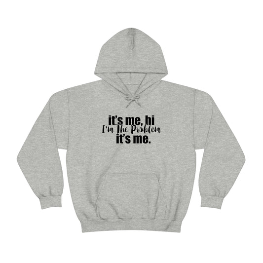 Its Me, Hi, I'm the Problem it's Me, T Swift Taylor Swift Merch Fan Gift Hooded Sweatshirt