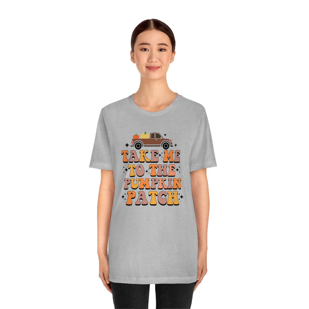 Take Me to the Pumpkin Patch Fall Thanksgiving Teeshirt on Unisex Jersey Short Sleeve Tee