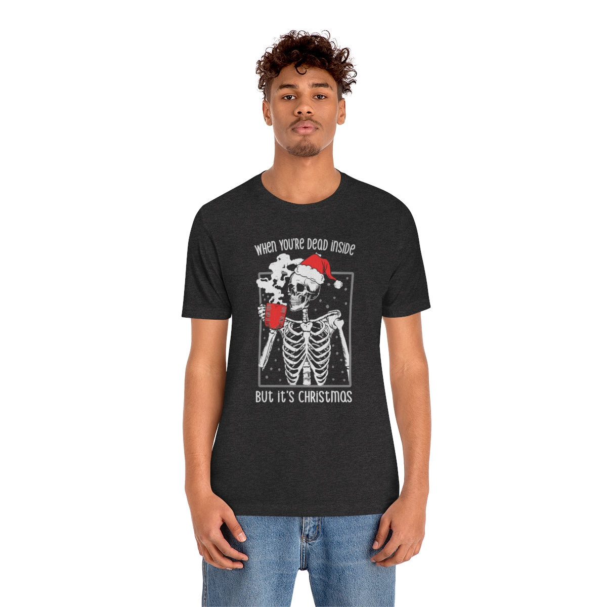 When You're Dead Inside Skeleton Christmas Tshirt