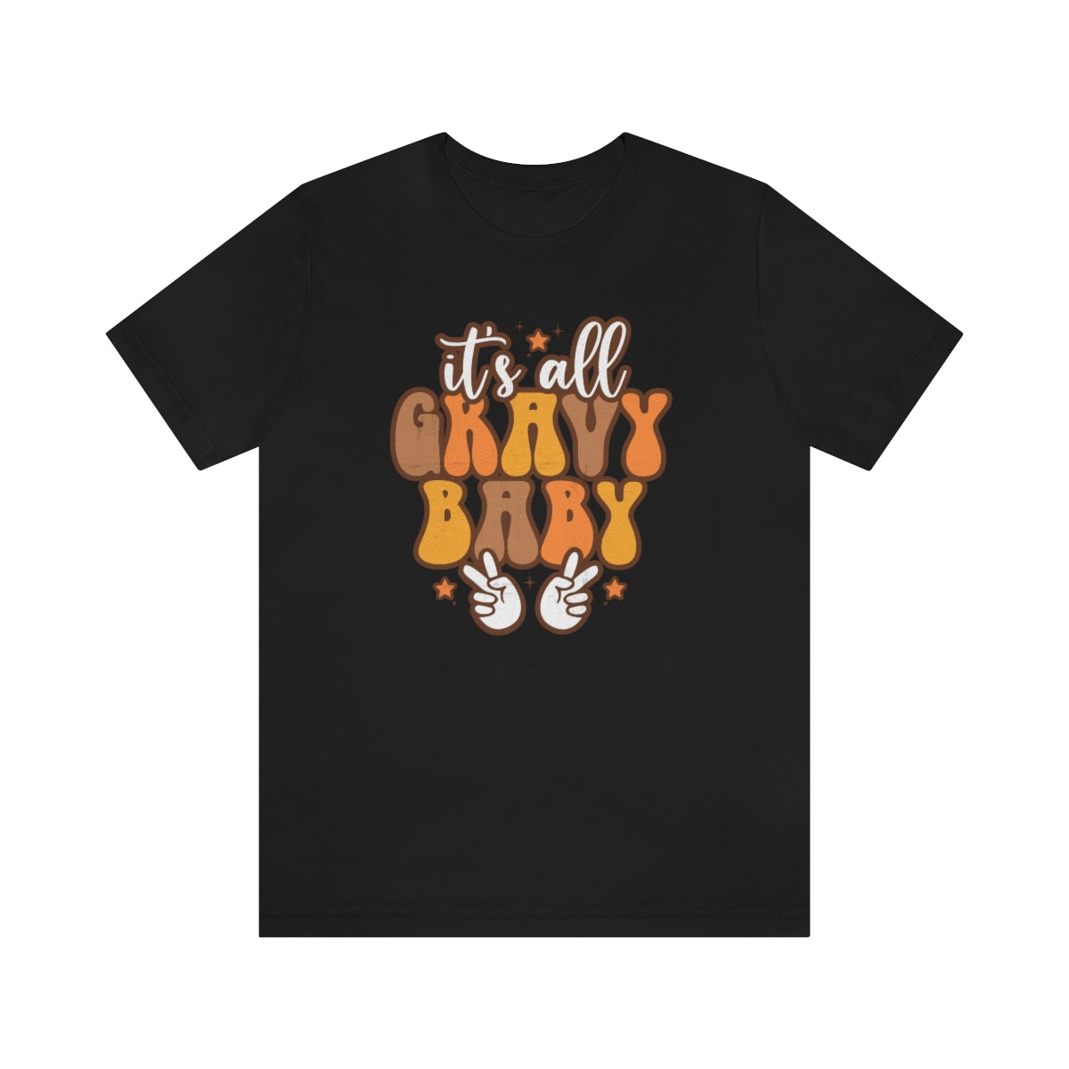 It's All Gravy Baby Thanksgiving Teeshirt on Unisex Jersey Short Sleeve Tee