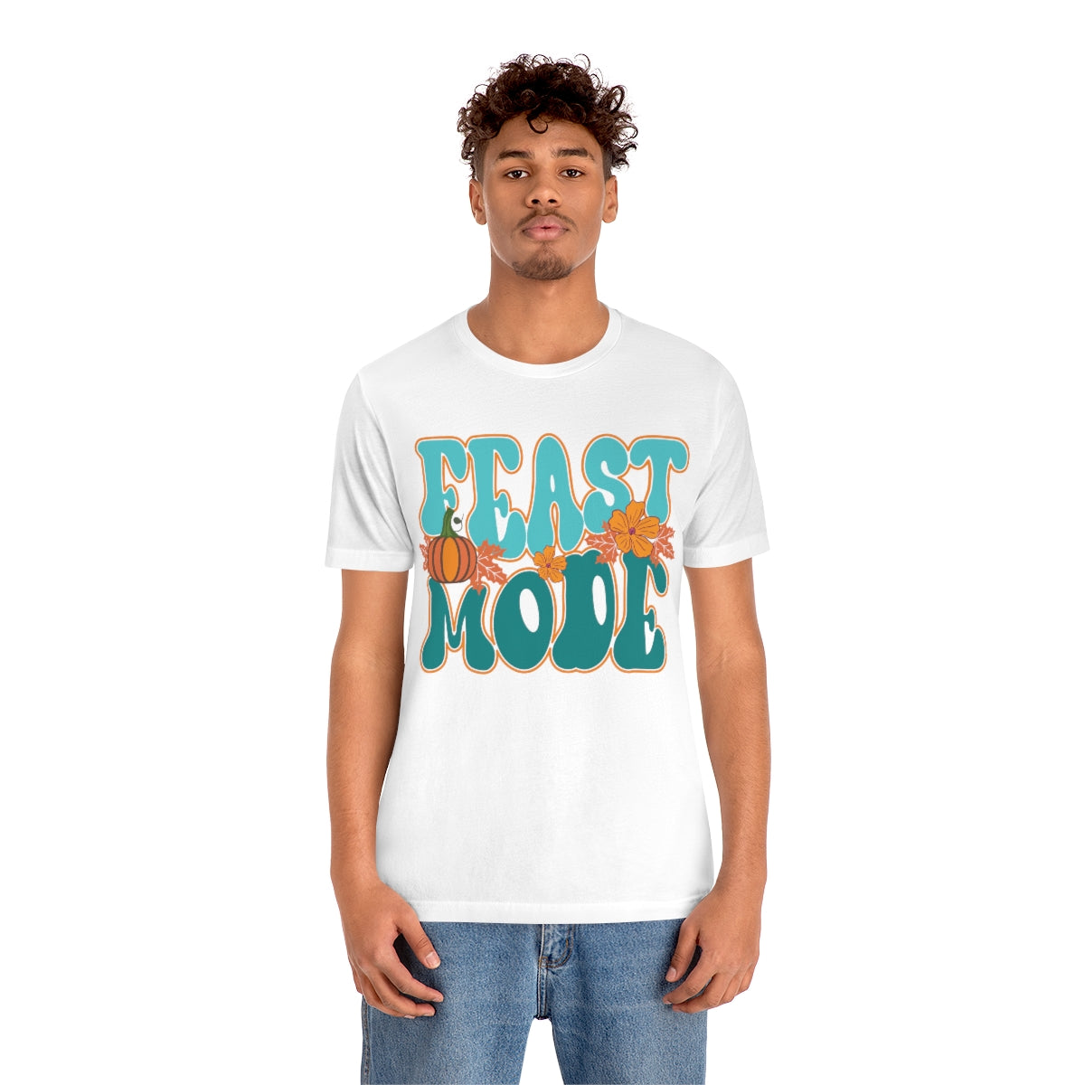 Feast Mode Cute Thanksgiving Tshirt Design | Thanksgiving TShirt | Thanksgiving T-Shirt | Thanksgiving Teeshirt Design on Unisex Jersey Short Sleeve Tee