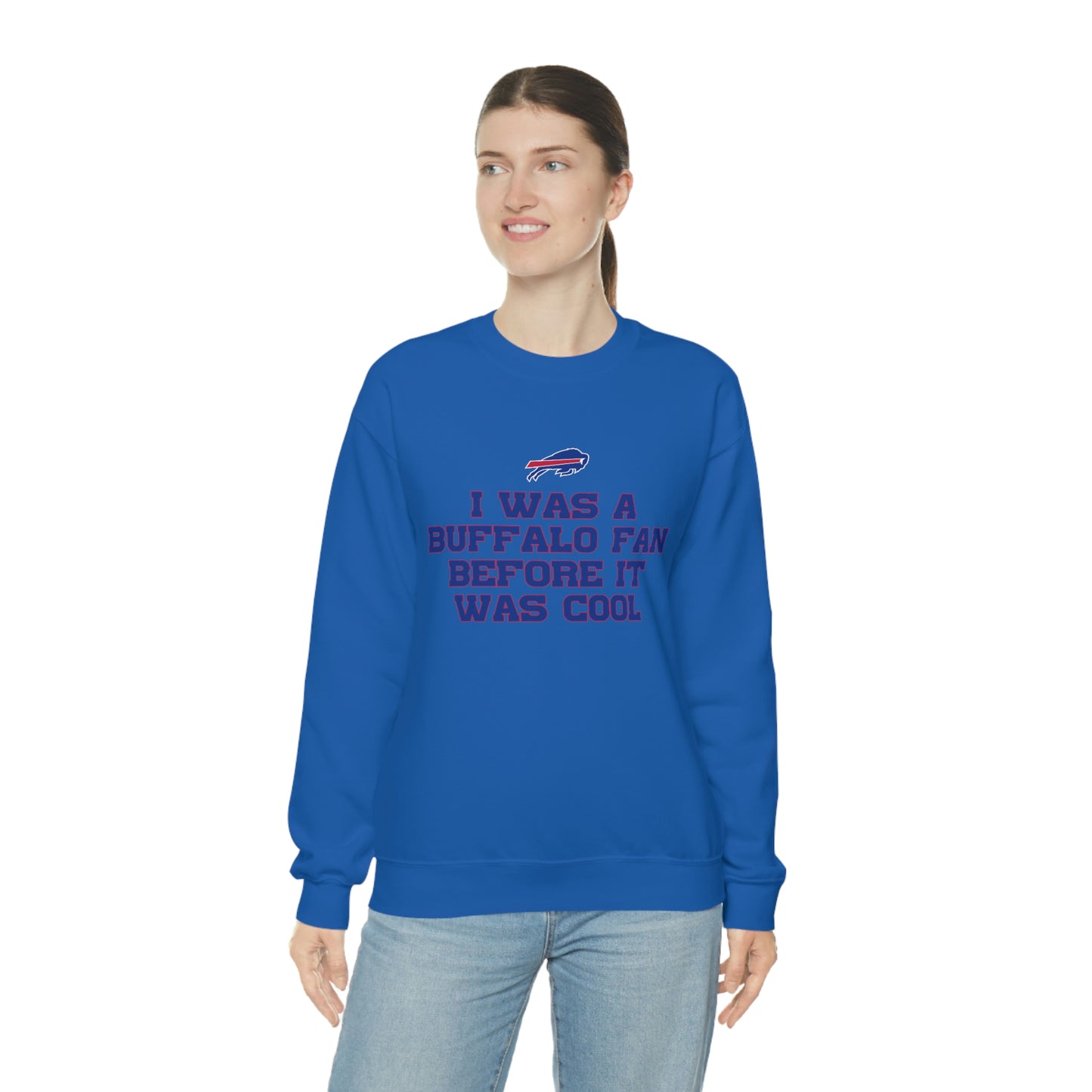 I was a Buffalo Fan Before it was Cool Bills Mafia Buffalo Bills Football Crewneck Sweatshirt