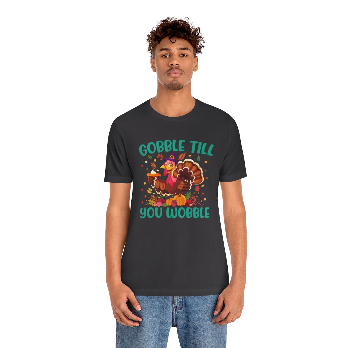 Gobble Til You Wobble Cute Thanksgiving Tshirt Design | Thanksgiving TShirt | Thanksgiving T-Shirt | Thanksgiving Teeshirt Design on Unisex Jersey Short Sleeve Tee