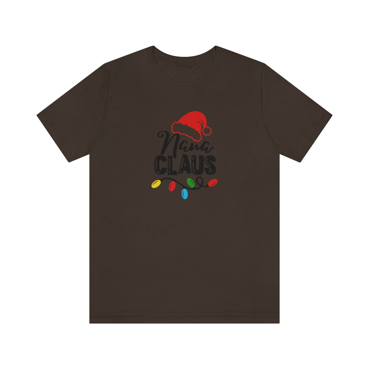 Nana Claus Christmas Tshirt Design | Holiday TShirt | Christmas T-Shirt | Funny Christmas Design on Unisex Jersey Short Sleeve Tee