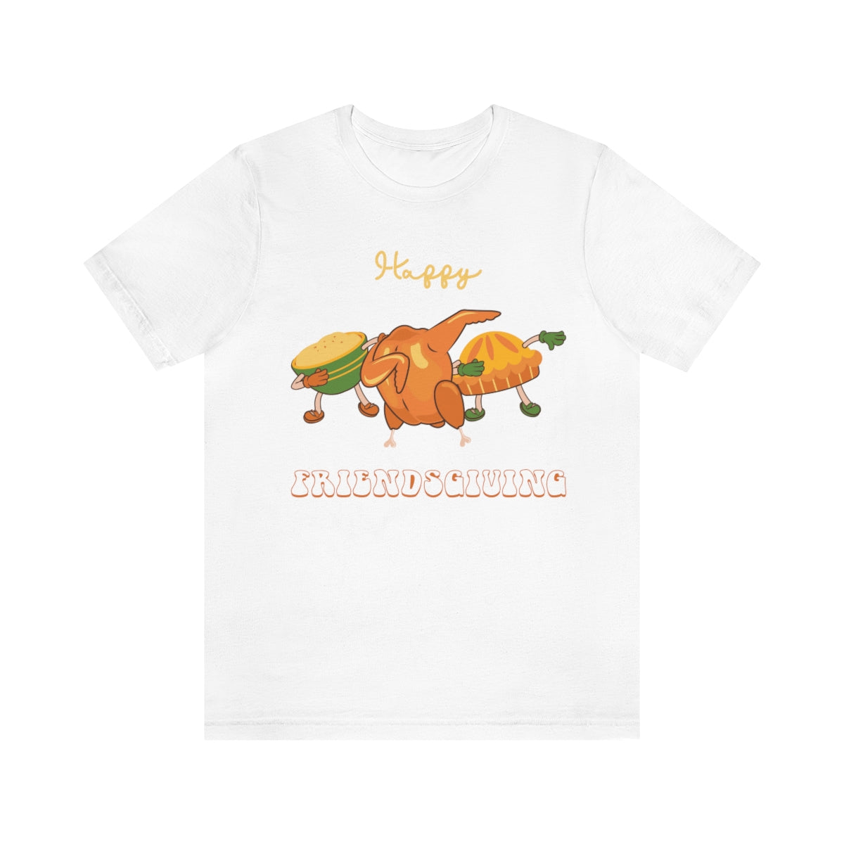 Happy Friendsgiving Thanksgiving Dinner Themed Tshirt