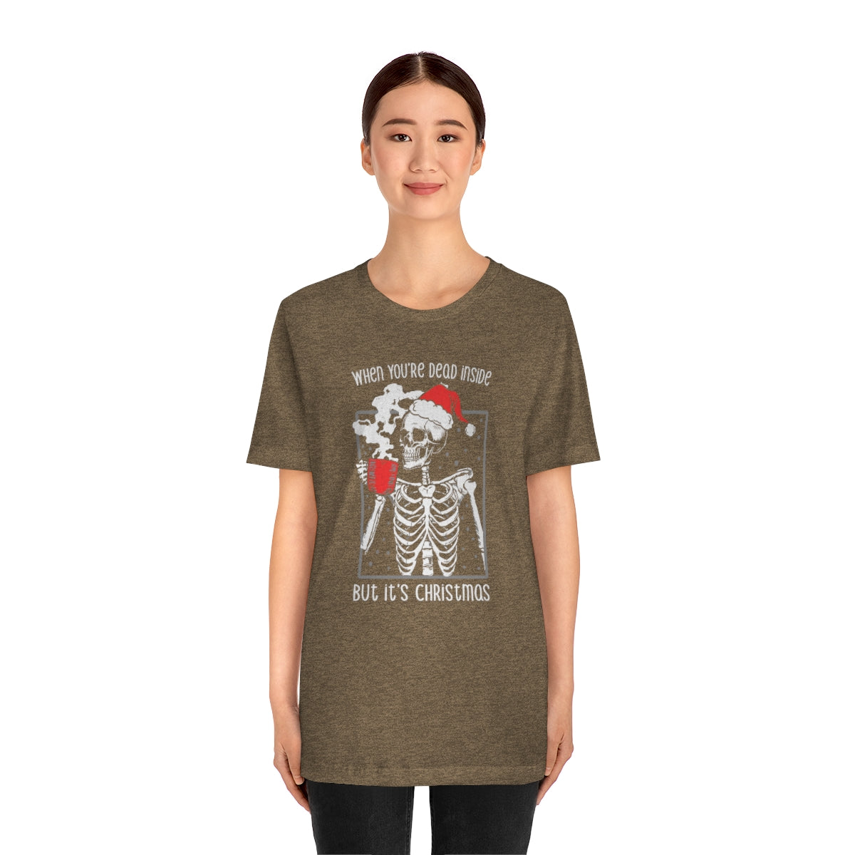 When You're Dead Inside Skeleton Christmas Tshirt