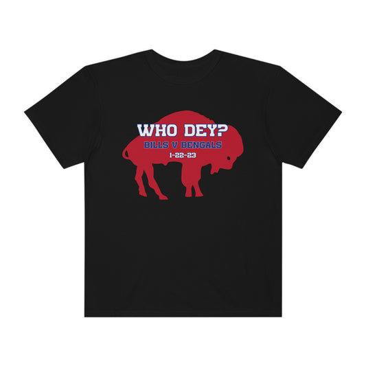 Who Dey? 1-22-23 Bills v. Bengals Buffalo Bills Football Bills Mafia Tshirt